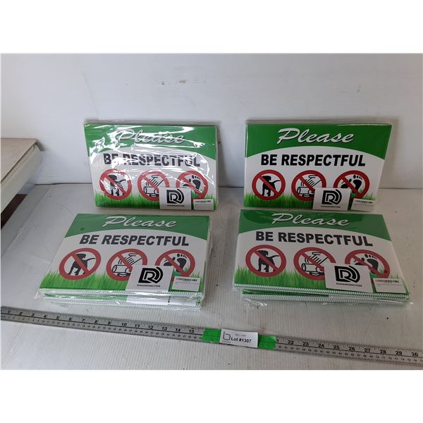 (18) Be Respectful Lawn Signs