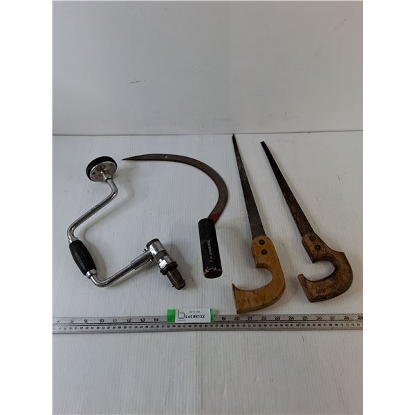 Brace Drill, (2) Hand Saws, (1) Sickle