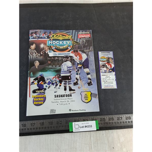Oldtimer's Hockey Challenge Game Program & Ticket from 3/26/02 in Saskatoon w/Autographs