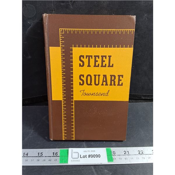 (1) Vintage Hardcover Edition of "Steel Square"-Featuring Carpentry Techiques