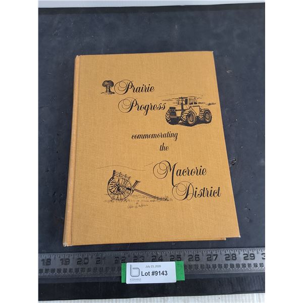 Prairie Progress History Book of Macrorie District