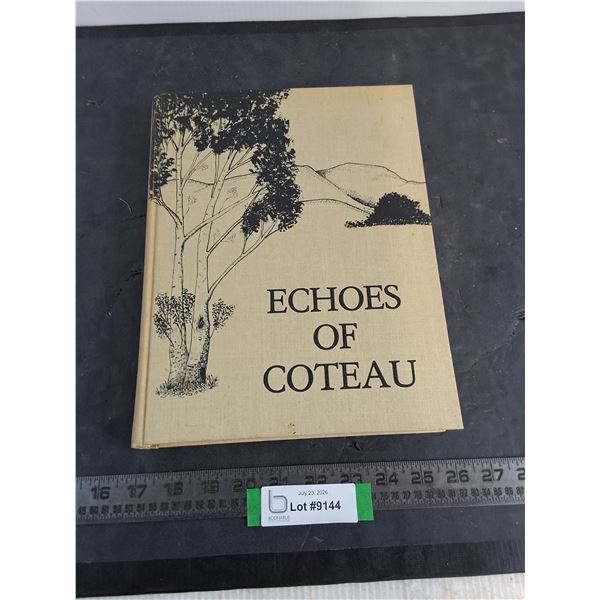 "Echoes of Coteau" History Book