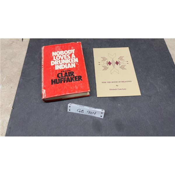 "Nobody Loves a Drunken Indian" by Clair Huffaker & "Seek the House of Relatives" Native American