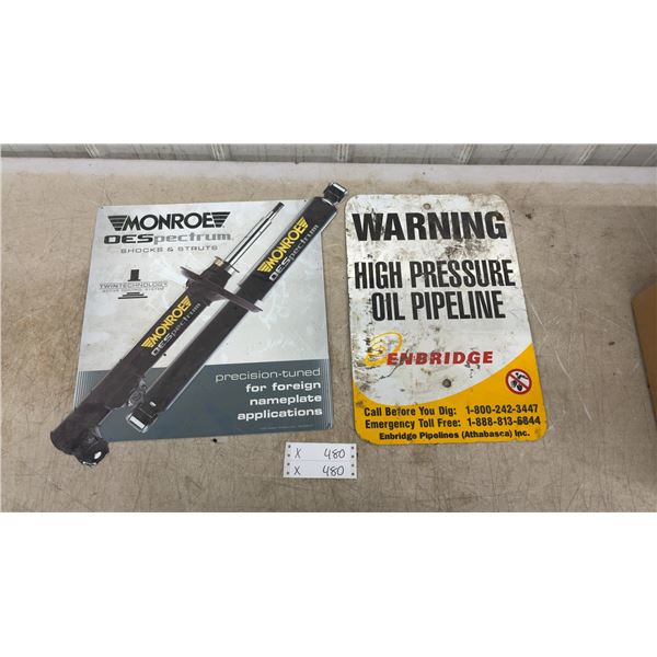 Monroe Oespectrum Shocks and Struts Die-Cut Sign and Enbridge High Pressure Oil Pipeline Warning