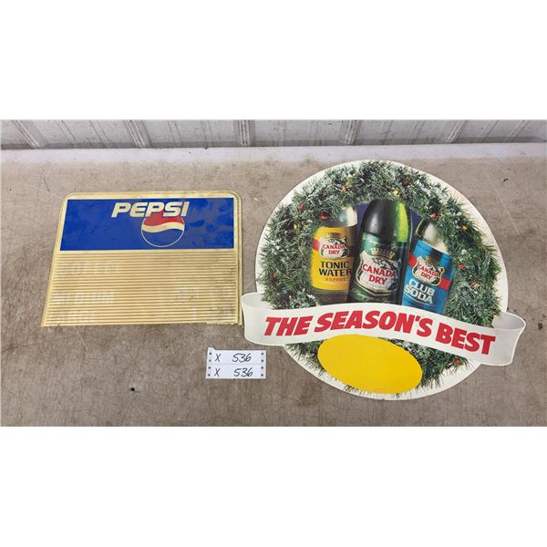 Vintage Pepsi Plastic Sign and Canada Dry "The Season's Best" Cardboard Advertising Sign- 21.5"
