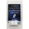 Image 1 : Canadian Astronaut Chris Hadfield Autographed Hardcover Book