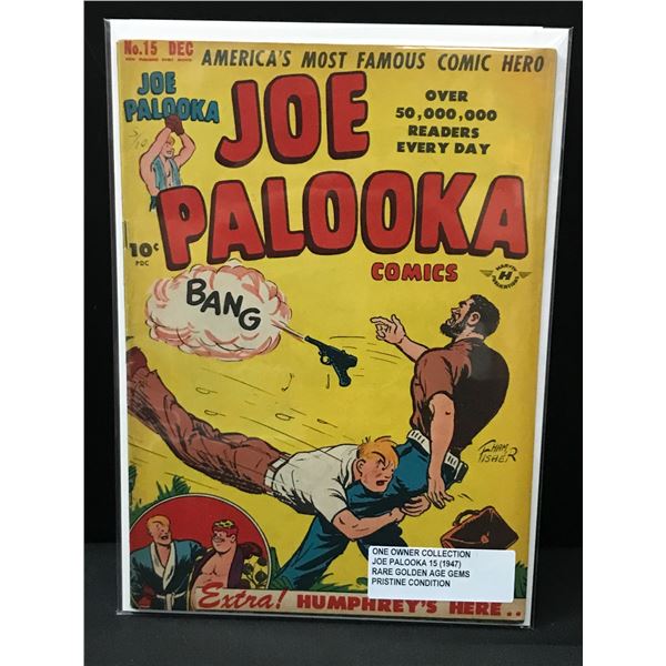 JOE PALOOKA #15 (1947) ONE OWNER COLLECTION