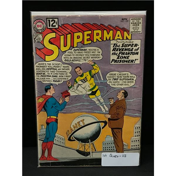 SUPERMAN #157 1ST QUEX - UI - DC COMICS
