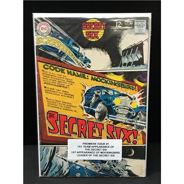 DC COMICS THE SECRET SIX NO.1 PREMIERE ISSUE