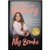 Image 2 : Fifth harmony Singer Ally Brooke Signed Finding Your Harmony 1st Edition Book JSA Authenticated