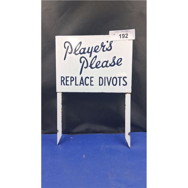 Vintage porcelain Player's Please Replace Divots sign 12"x8"