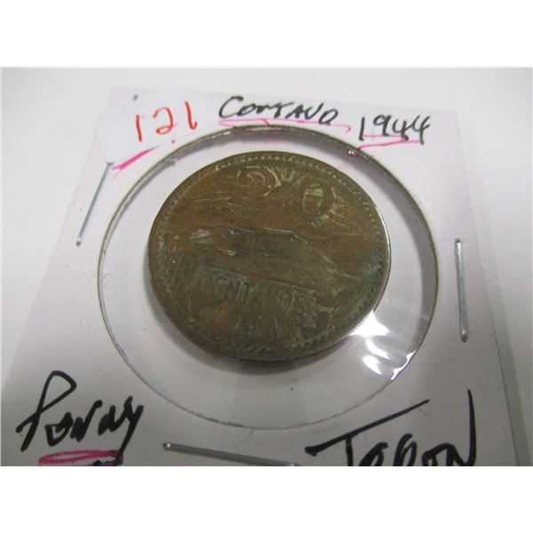 1944 MEXICAN CENTAVO PENNY TOKEN