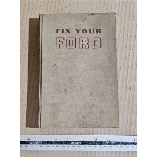 Vintage “Fix Your Ford” 1954-1958 V8 & V6’s Ford Engine Repair Book