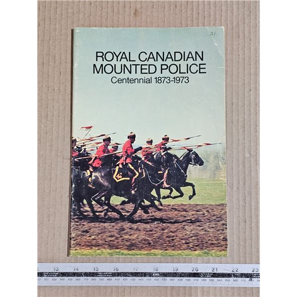 1973 RCMP Centennial 1873-1973 Booklet