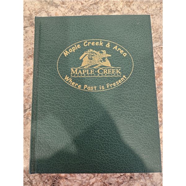 Saskatchewan history - Maple Creek and Area, Where Past is Present Volume 1. Printed in 2000. 610 pa