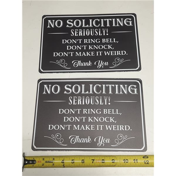 (2) "No Soliciting" Tin Signs. (New)