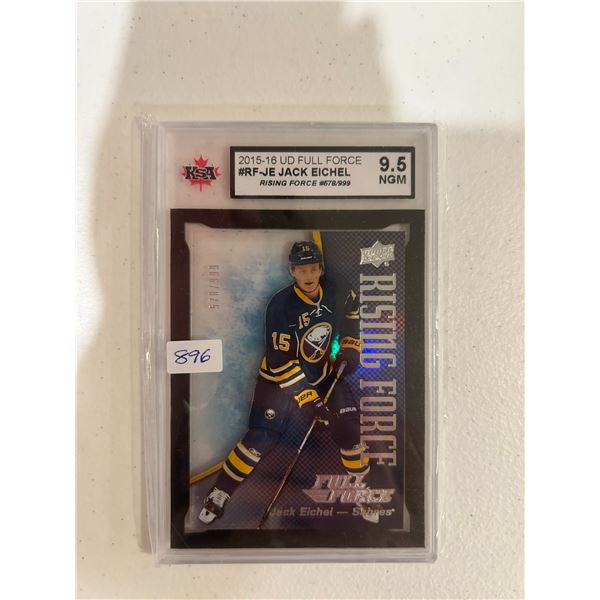 Jack Eichel - Full Force - Rookie Card - Graded Near Gem Mint
