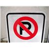 Image 2 : (2) Unused Aluminum No Parking Signs w/ Day & Times (Reflective), 12x18”
