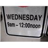 Image 5 : (2) Unused Aluminum No Parking Signs w/ Day & Times (Reflective), 12x18”