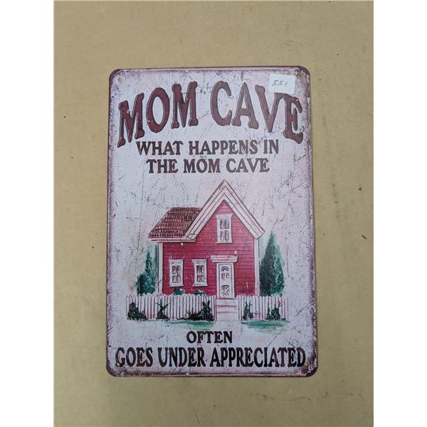tin mom cave sign, 11.5x8"
