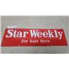 Image 1 : Vintage "Star Weekly For Sale Here" Enamel Advertising Sign 8”×28”