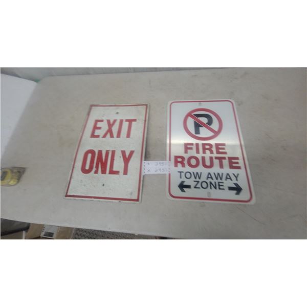 “Exit Only” and “No Parking Fire Route Tow Away Zone” Metal Signs