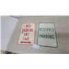 Image 1 : "No Parking Any Time" and "Reserved Parking" Metal Signs 12”×18”