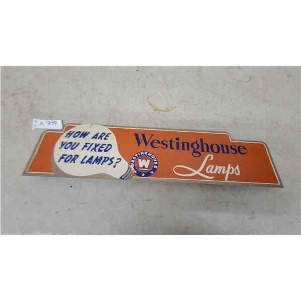 Vintage Westinghouse Lamps "How Are You Fixed for Lamps?" Advertising Metal Sign 6”×24”
