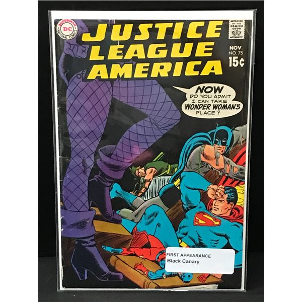 JUSTICE LEAGUE OF AMERICA #75 1ST APP BLACK CANARY - DC COMICS