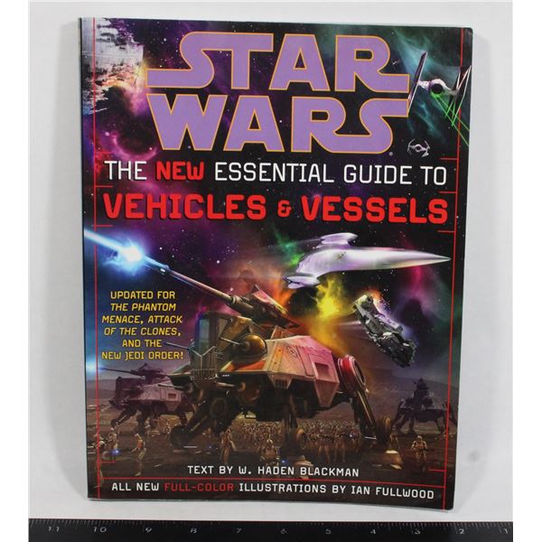 STAR WARS THE NEW ESSENTIAL GUIDE TO VEHICLES