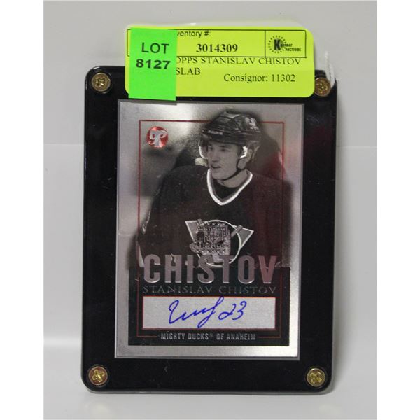 2003-04 TOPPS STANISLAV CHISTOV PE-SC IN SLAB
