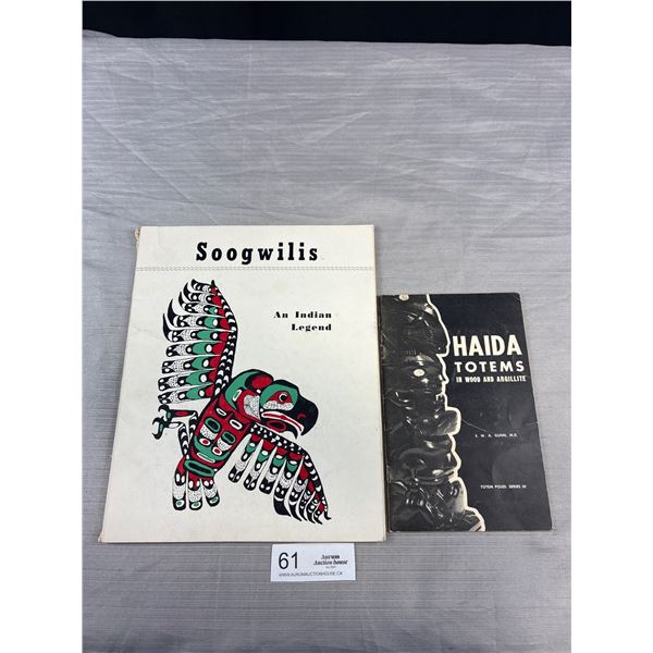 2 Vintage Books Soogwilis An Indian Legend and Haida Totem in Wood and Argillite