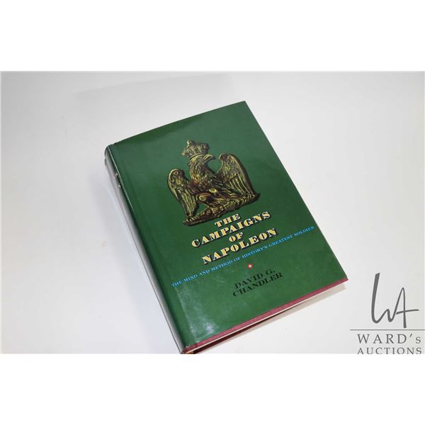 Hardcover "The Campaigns of Napoleon: The Mind and Method of History's Greatest Soldier" by David G.