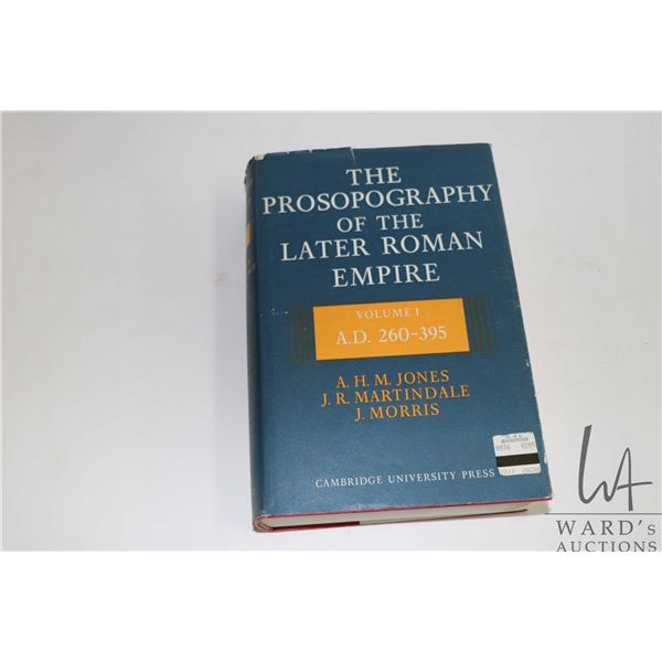 Hardcover "The Prospography of the Later Roman Empire: Vol. I A.D 260-395" by A.H. M. Jones, J.R. Ma