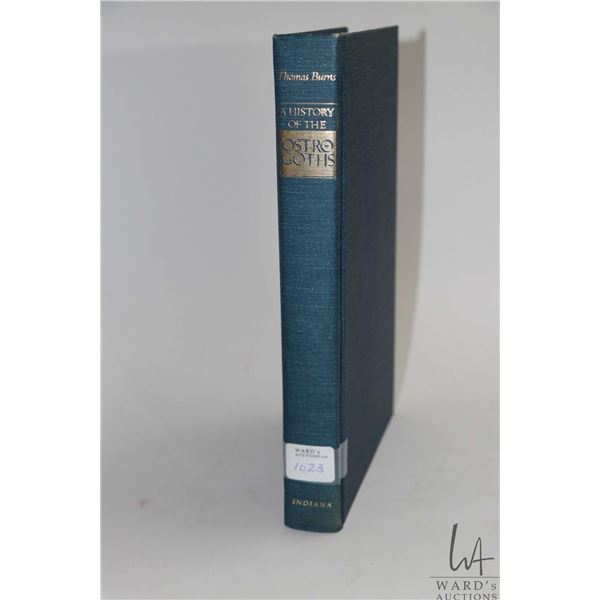 Hardcover "A History of the Ostro-Goths" by Thomas Burns