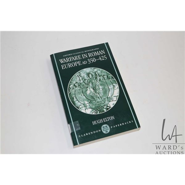 Softcover, "Warfare in Roman Europe AD 350-425" by Hugh Elton