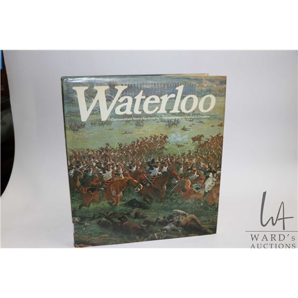 Hardcover, "Waterloo" by Commandant Henry Lachoque