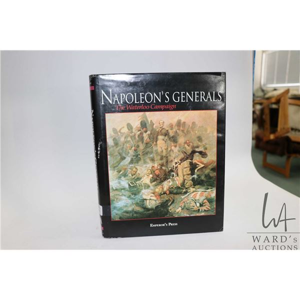 Hardcover "Napoleon's Generals: The Waterloo Campaign" by Tony Linck
