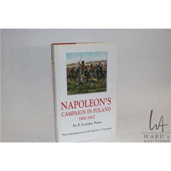 Hardcover, " Napoleon's Campaign in Poland, 1806-1807" by F. Loraine Petre