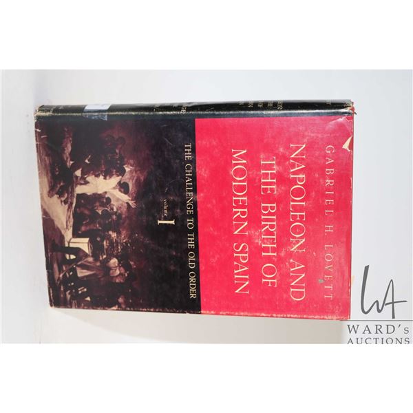 Hardcover, " Napoleon and the Birth of Modern Spain: The Challenge to the Old Order" Vol. I by Gabri