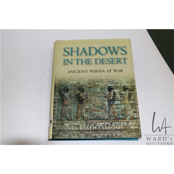 Hardcover "Shadows in the Desert" Dr. Kaveh Farrokh