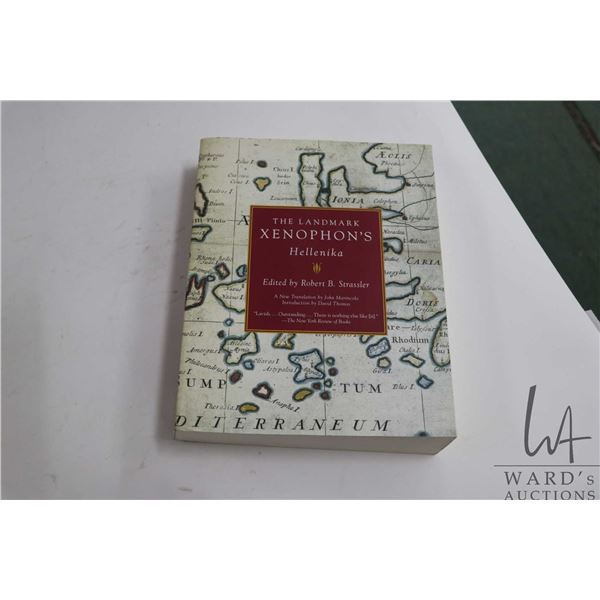 Softcover, " The Landmark Xenophon's Hellinka" by Robert B. Strassler