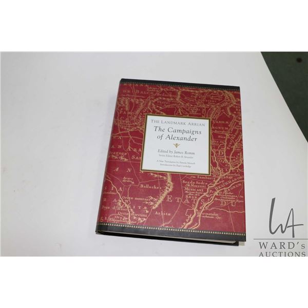 Hardcover, "The Landmark Arrian: The Campaigns of Alexander" by Robert B. Strassler