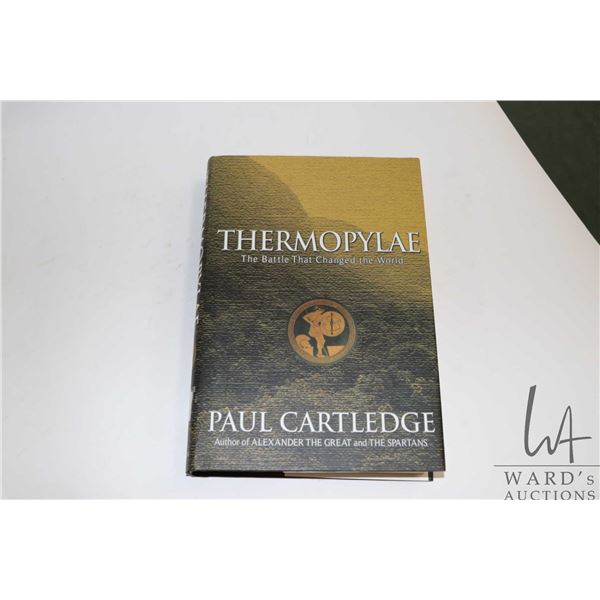 Hardcover, "Thermopylae: The Battle That Changed the World" by Paul Cartledge