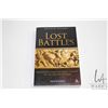 Image 1 : Softcover, "The Lost Battles: Reconstructiing the Great Clashes of the Ancient World" by Philip Saba