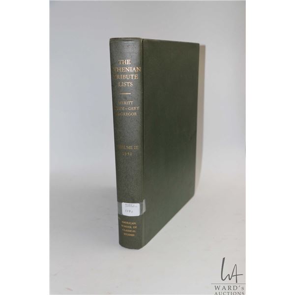 Hardcover book, "The Athenian Tribute List" Merit Wade-Gery McGregor, Vol. III, 1950