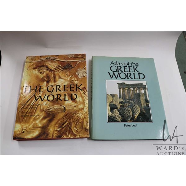 Two hardcover books including "The Greek World" edited by Robert Browning and "Atlas of the Greek Wo
