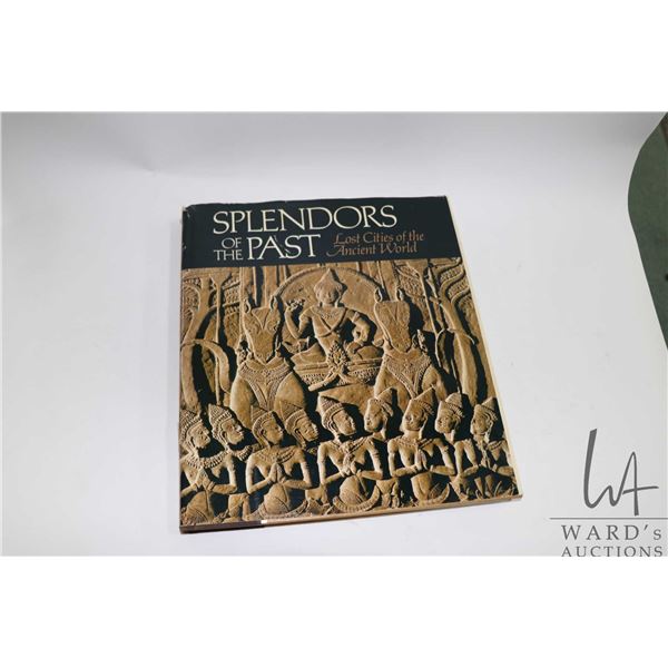 Hardcover, "Splendors of the Past: Lost Cities of the Ancient World" National Geographic Society