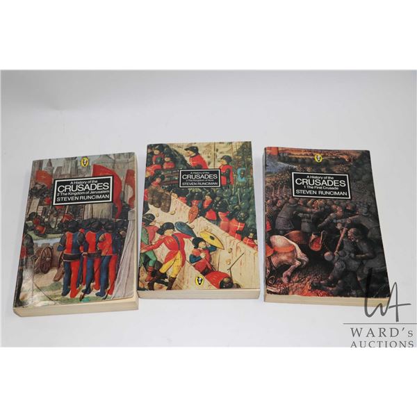 Three soft cover books including "A History of the Crusades 1 The First Crusade", " A History of the