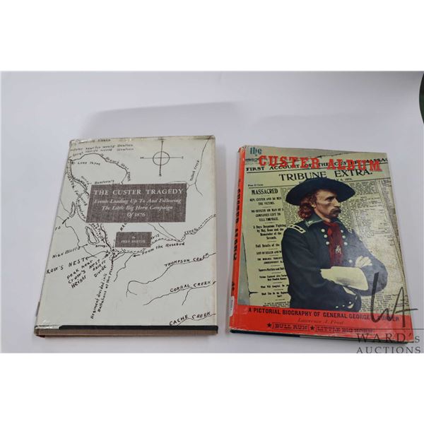 Two hardcover books including "The Custer Album: A Pictorial Biography of General George A. Custer" 